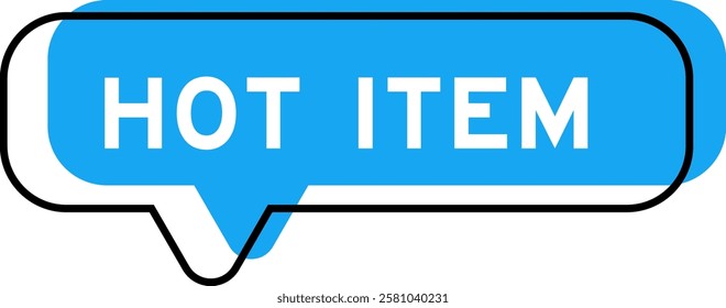 Speech banner and blue shade with word hot item on white background