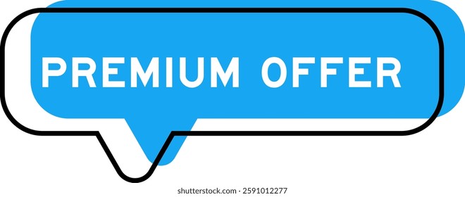 Speech banner and blue shade with word premium offer on white background