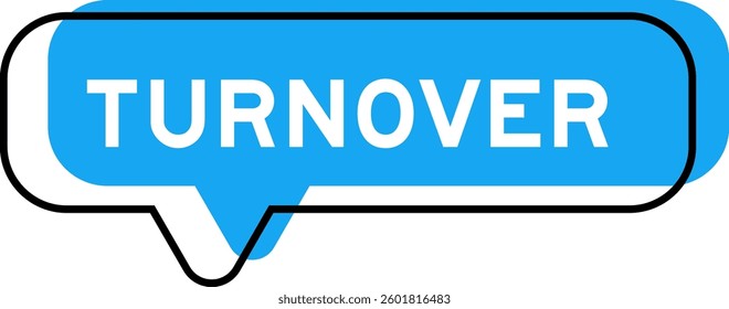 Speech banner and blue shade with word turnover on white background