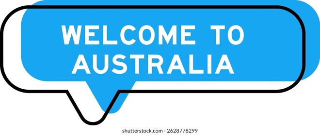 Speech banner and blue shade with word welcome to australia on white background
