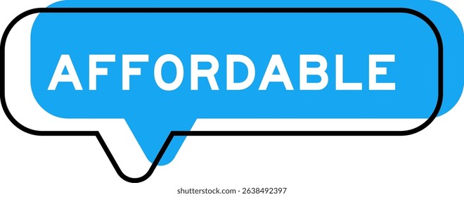 Speech banner and blue shade with word affordable on white background