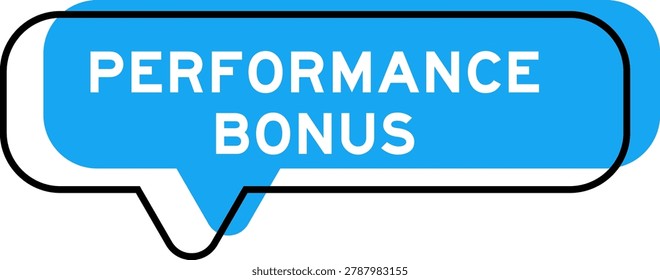 Speech banner and blue shade with word performance bonus on white background