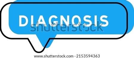 Speech banner and blue shade with word diagnosis on white background