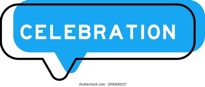 Speech banner and blue shadow with word celebration on white background