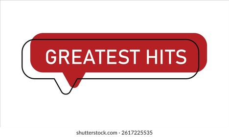 speech banner and red shade with word greatest hits on white background