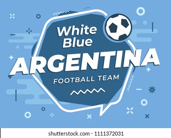 Speech Bubble ARGENTINA with icon football, soccer ball. Vector Illustration.
