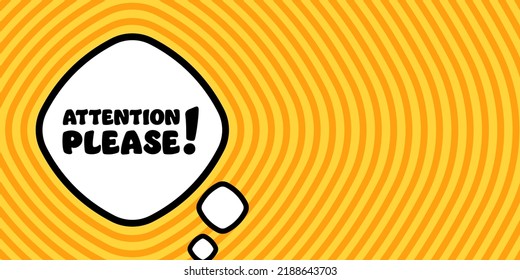 Speech bubble with Attention please text. Boom retro comic style. Pop art style. Vector line icon for Business and Advertising.
