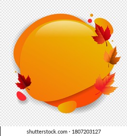 Speech Bubble With Autumn Leaves Transparent Background With Gradient Mesh, Vector Illustration