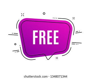 Speech bubble banner. Free symbol. Special offer sign. Sale. Sale tag. Sticker, badge. Vector