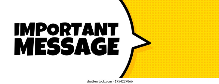 Speech bubble banner with Important message text. Loudspeaker. For business, marketing and advertising. Vector on isolated background. EPS 10.