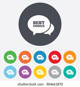 Speech bubble best choice sign icon. Special offer symbol. Round colourful 11 buttons. Vector