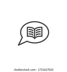 Speech bubble with book line icon. linear style sign for mobile concept and web design. E-learning chat message outline vector icon. Symbol, logo illustration. Vector graphics