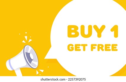 Speech bubble with buy 1 get free text. Speech bubble with loudspeaker. Pop art style. Vector line icon for Business and Advertising