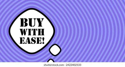 Speech bubble with Buy with ease text. Boom retro comic style. Pop art style. Vector line icon for Business and Advertising