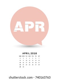 speech bubble calendar 2018, April,  week starts Sunday