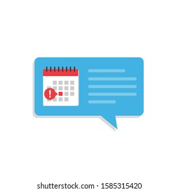 speech bubble calendar icon.Extreme line exclamation mark. Event reminder symbol. Sign notice, important day. Flat stock vector illustration in cartoon style. 10 eps