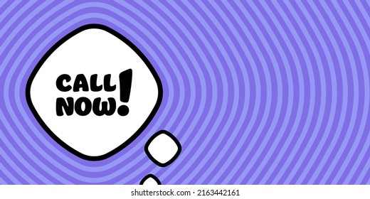 Speech Bubble With Call Now Text. Boom Retro Comic Style. Pop Art Style. Vector Line Icon For Business And Advertising