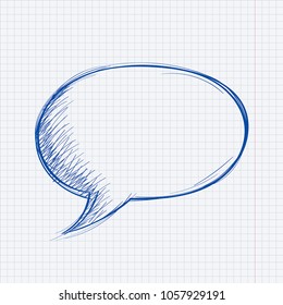 Speech bubble. Chat blue symbol on lined paper. Hand drawn sketch. Vector illustration