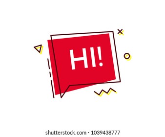 Speech bubble chat icon in trendy geometric style for communication, greetings, fun. Vector design template, text easily editable and replaceable