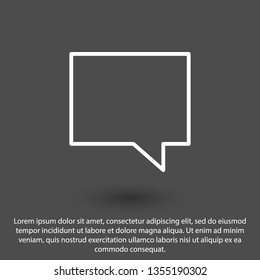 Speech bubble, chat icon vector illustration. Linear symbol with thin outline. The thickness is edited. Minimalist style.