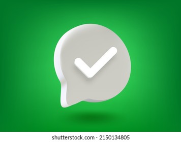 Speech bubble with check mark on green background. 3d vector buttons