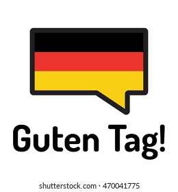 Speech bubble in color of German flag and words - Guten tag. Flat vector icon on white background. For those who learn language.