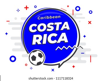 Speech Bubble COSTA RICA with icon football, soccer ball. Vector Illustration.