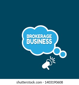 Speech bubble dialog with business term saying Brokerage Business. can be used as label,sticker,banner.speaker or megaphone icon