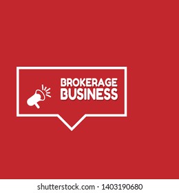 Speech bubble dialog with business term saying Brokerage Business. can be used as label,sticker,banner.speaker or megaphone icon