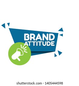 Speech bubble dialog with business term saying Brand Attitude. can be used as label,sticker,banner.speaker or megaphone icon