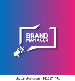 Speech bubble dialog with business term saying Brand manager. can be used as label,sticker,banner.speaker or megaphone icon