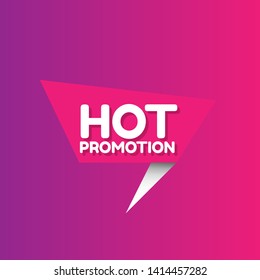 Speech bubble dialog with business term saying Hot promotion. can be used as label,sticker,banner.speaker or megaphone icon 