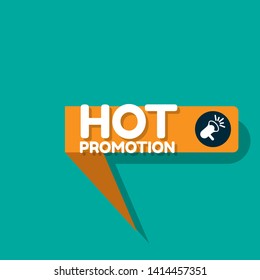 Speech bubble dialog with business term saying Hot promotion. can be used as label,sticker,banner.speaker or megaphone icon 