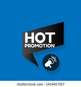 Speech bubble dialog with business term saying Hot promotion. can be used as label,sticker,banner.speaker or megaphone icon 