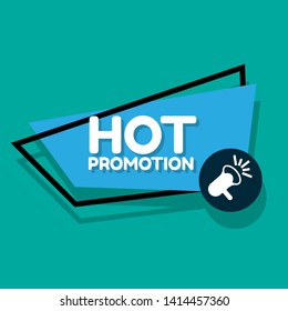 Speech bubble dialog with business term saying Hot promotion. can be used as label,sticker,banner.speaker or megaphone icon 