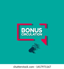Reden Sie Blase Dialog mit der Geschäftsbegriff sagen Bonus Circulation. kann als Zeichen-, Aufkleber-, Banner.Lautsprecher- oder Megaphonsymbol verwendet werden