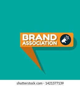Speech bubble dialog with business term saying Brand Association. can be used as label,sticker,banner.speaker or megaphone icon 