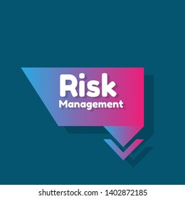 Speech bubble dialog with text risk management. megaphone or speaker icon.