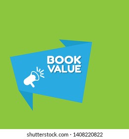 Speech bubble dialog wit term saying book value. can be used as label,sticker,banner.speaker or megaphone icon 