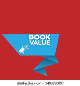 Speech bubble dialog wit term saying book value. can be used as label,sticker,banner.speaker or megaphone icon 