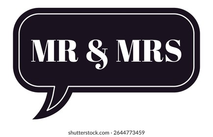 Bolha de fala mostrando o Sr. e a Sra., simbolizando a união de casamento e amor, com letras brancas em um fundo preto arrojado com cantos arredondados para um toque elegante