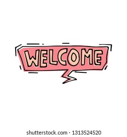 Speech bubble in doodle style. welcome. 
