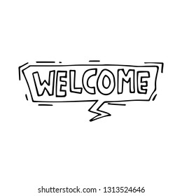 Speech bubble in doodle style. welcome.