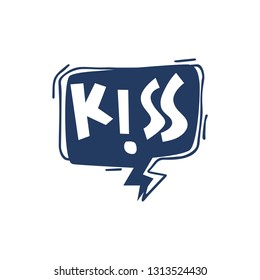 Speech bubble in doodle style.kiss.