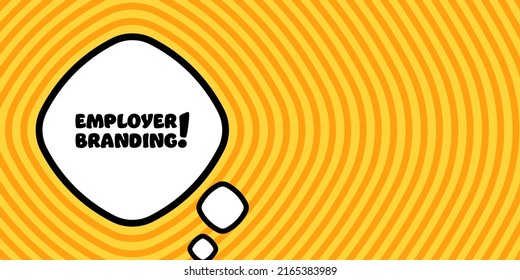 Speech bubble with employer branding text. Boom retro comic style. Pop art style. Vector line icon for Business and Advertising