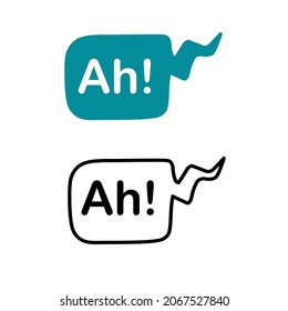 Speech bubble with an exclamation - ah! Isolated on white background. A word that expresses relief, delight. Wow. Doodles and flat style. White word on an emerald cloud. Vector illustration.