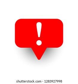 	
Speech bubble with exclamation mark. Red attention sign icon. Hazard warning symbol. Vector illustration in flat style.