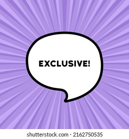 Speech bubble with Exclusive text. Boom retro comic style. Pop art style. Vector line icon for Business and Advertising.