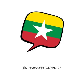 Speech bubble with the flag of  Myanmar on the white background. Vector illustration