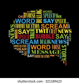 Speech bubble formed by color words like word cloud on black background.